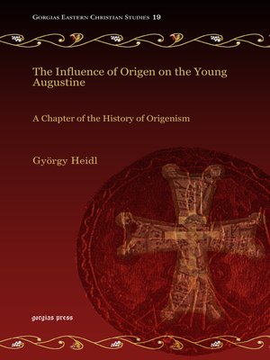 cover image of The Influence of Origen on the Young Augustine
